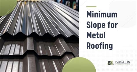 metal roof sheeting minimum pitch|smallest pitch for metal roof.